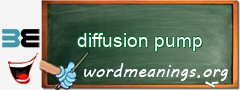 WordMeaning blackboard for diffusion pump